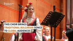Bulgarian Choir Brings Traditional Songs To Global Audiences